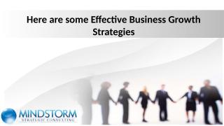Here are some Effective Business Growth Strategies.pptx